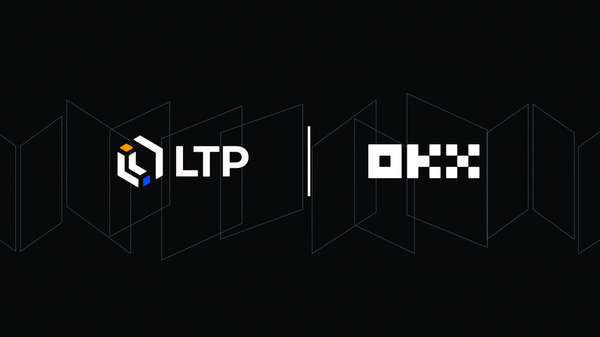 LTP Partners with OKX Hong Kong to Provide Institutional-Grade Services